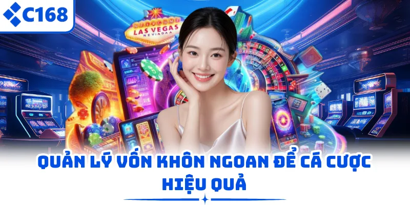 Quản lý vốn khôn ngoan để cá cược hiệu quả